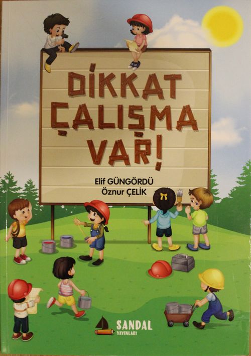 Dikkat Çalışma Var!