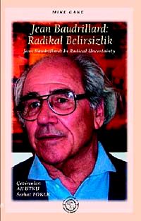 Jean Baudrillard:Radikal Belirsizlik
