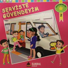 Serviste Güvendeyim
