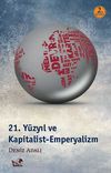 21. Y&uuml;zyıl ve Kapitalist-Emperyalizm
