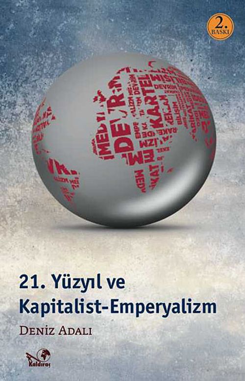 21. Yüzyıl ve Kapitalist-Emperyalizm