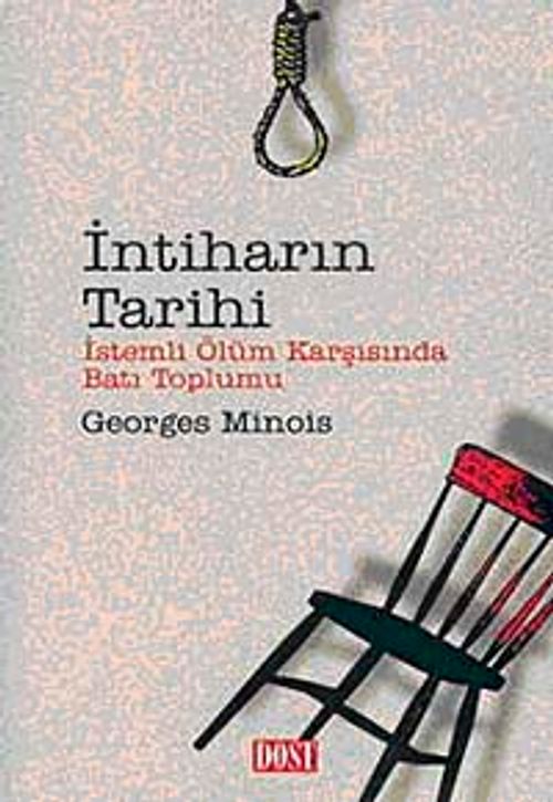 İntiharın Tarihi & İstemli Ölüm Karşısında Batı Toplumu