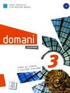 Domani 3 B1 (Kitap+DVD) Orta seviye İtalyanca
