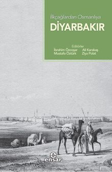 İlkçağlardan Osmanlıya Diyarbakır