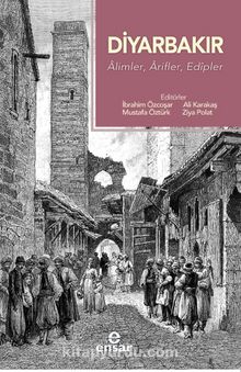 Diyarbakır & Alimler, Arifler, Edipler