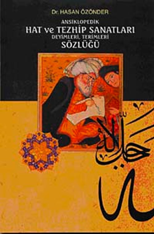 Ansiklopedik Hat ve Tezhip Sanatları Deyimleri Terimleri Sözlüğü/ 40-A-14