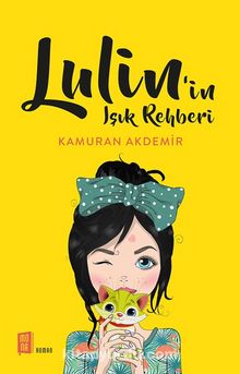 Lulin’in Ask Rehberi - Kamuran Akdemir