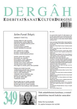 Dergah Edebiyat Sanat Kültür Dergisi Sayı:349 Mart 2019