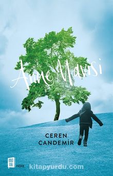 Anne Mavisi - Ceren Candemir