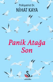 Panik Atağa Son - Dr. Nihat Kaya