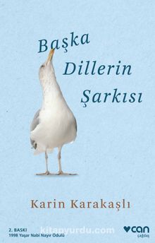 Başka Dillerin Şarkısı - Karin Karakaşlı
