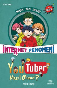 Youtuber Nasıl Olunur? & İnternet Fenomeni