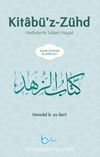 Kitabü’z-Zühd & Hadislerle İslami Hayat