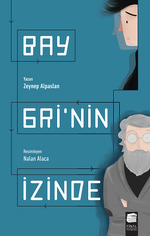 Bay Gri'nin İzinde