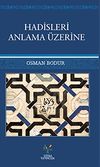 Hadisleri Anlama &Uuml;zerine