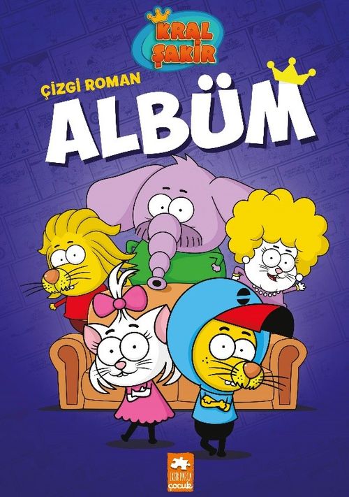 Kral Şakir - Çizgi Roman Albüm (Ciltli)