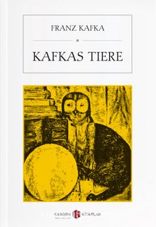 Kafkas Tiere - Franz Kafka