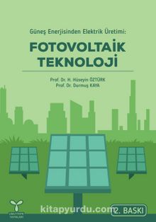 Güneş Enerjisinden Elektrik Üretimi: Fotovoltaik Teknoloji