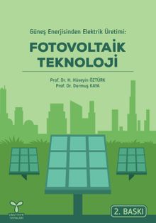 Güneş Enerjisinden Elektrik Üretimi: Fotovoltaik Teknoloji