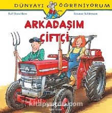 Arkadaşım Çiftçi - Dünyayı öğreniyorum - Ralf Butschkow