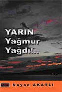 Yarın Yağmur Yağdı!