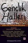 Gençlik Halleri & 2000'li Yıllar Türkiye'sinde Genç Olmak