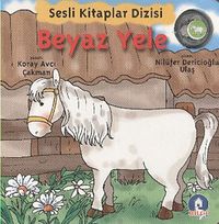 Beyaz Yele & Sesli Kitaplar Dizisi