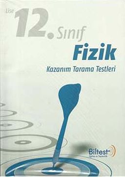 12. Sınıf Fizik Kazanım Tarama Testleri