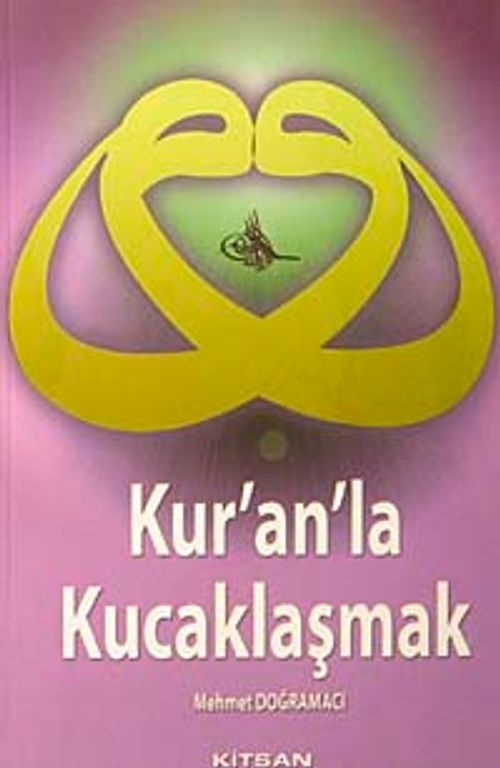 Kur'an'la Kucaklaşmak