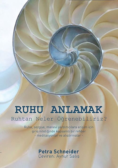 Ruhu Anlamak & Ruhtan Neler Öğrenebiliriz?
