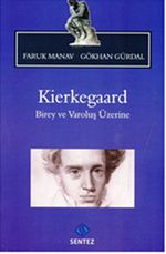 Kierkegaard & Birey ve Varoluş Üzerine