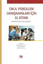 Okul Psikolojik Danışmanları İçin El Kitabı & Kendini Keşif İçin Araçlar