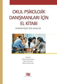 Okul Psikolojik Danışmanları İçin El Kitabı & Kendini Keşif İçin Araçlar