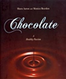 Chocolate & A Healthy Passion
