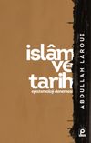 İslam ve Tarih & Epistemoloji Denemesi