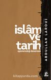 İslam ve Tarih & Epistemoloji Denemesi