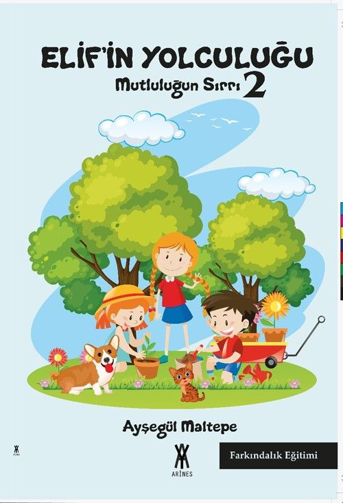 Elif'in Yolculuğu & Mutluluğun Sırrı 2