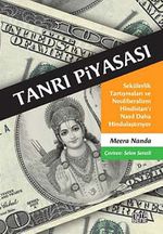 Tanrı Piyasası & Sekülerlik Tartışmaları ve Neoliberalizm Hindistan'ı Nasıl Daha Hindulaştırıyor