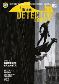 Batman Dedektif Hikayeleri  / Gordon Savaşta