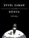Evvel Zaman İçinde Dünya
