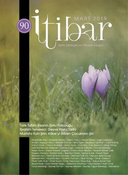 Sayı:90 Mart 2019 İtibar Edebiyat ve Fikriyat Dergisi