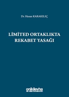 Limited Ortaklıkta Rekabet Yasağı
