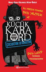 Küçük Kara Lord / Çocuktum Ufacıktım