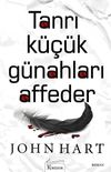 Tanrı K&uuml;&ccedil;&uuml;k G&uuml;nahları Affeder