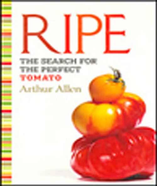 Ripe & The Search for the Perfect Tomato