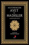K&uuml;lt&uuml;r&uuml;m&uuml;zde Ayet ve Hadisler (Ansiklopedik S&ouml;zl&uuml;k)