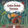 &Ccedil;irkin &Ouml;rdek Yavrusu