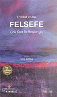 Felsefe & Çok Kısa Bir Başlangıç