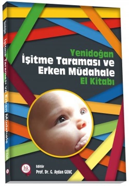 Yenidoğan İşitme Taraması ve Erken Müdahale El Kitabı