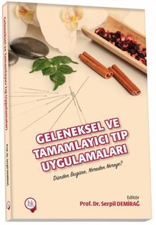 Geleneksel ve Tamamlayıcı Tıp Uygulamaları